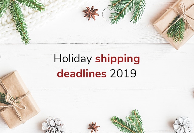 Holiday shipping deadlines 2019 title with decorative presents and pine leaves