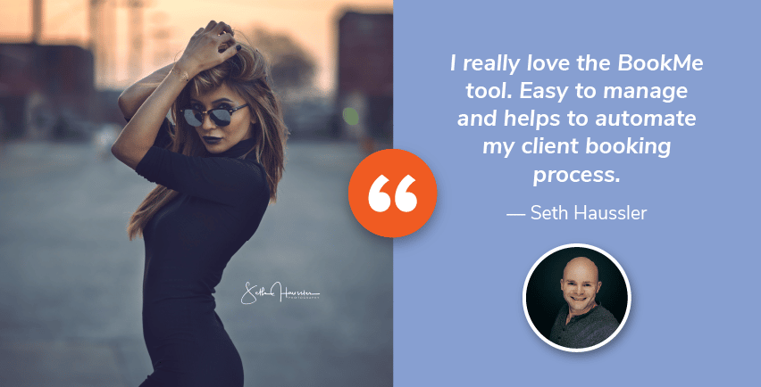 a BookMe testimonial quote from Seth Haussler, a Zenfolio Photographer. 